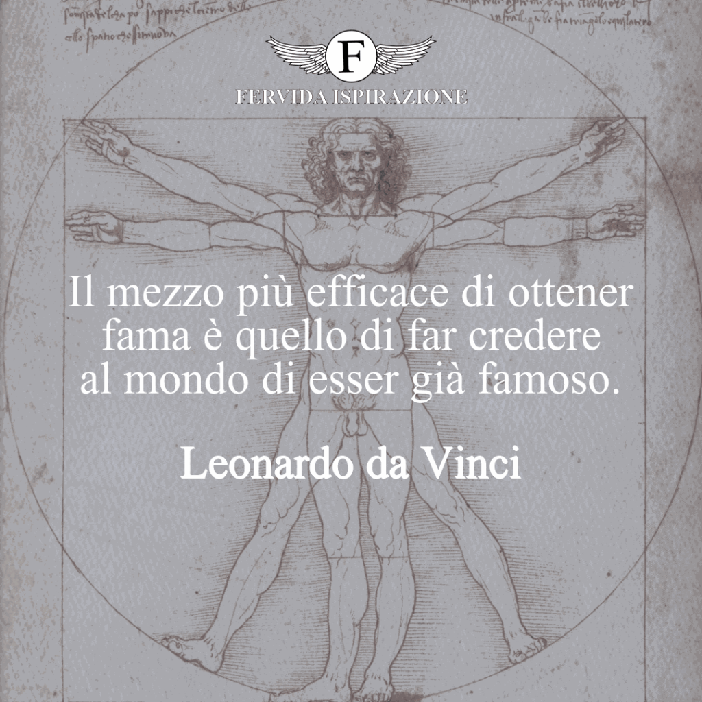 Citazioni sulla Fama di Leonardo da Vinci