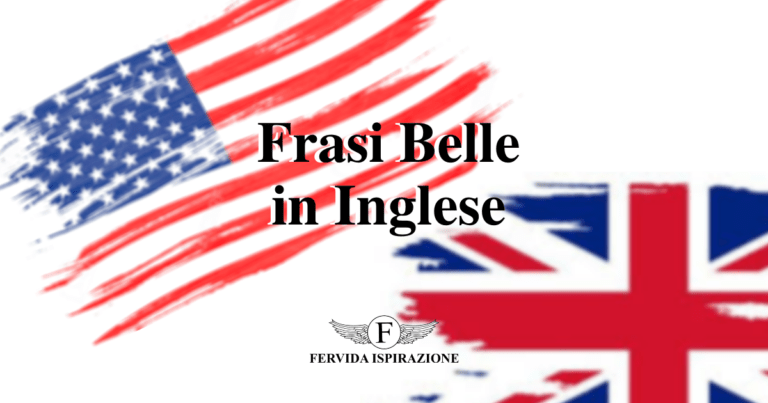 Frasi Belle in Inglese - Copertina Articolo - Fervida Ispirazione