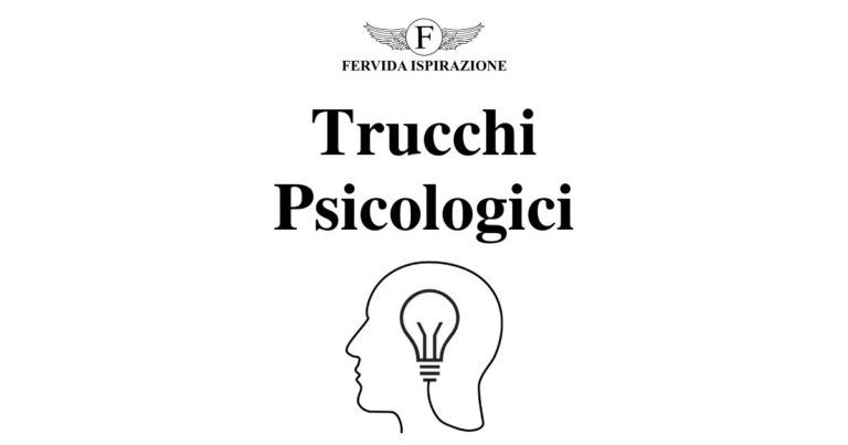 Trucchi, Hack e Segreti Psicologici e Psicologia - Copertina Articolo - Fervida Ispirazione