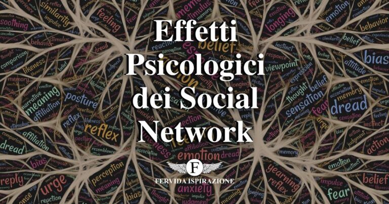 Effetti Psicologici dei Social Network - Copertina Articolo - Fervida Ispirazione